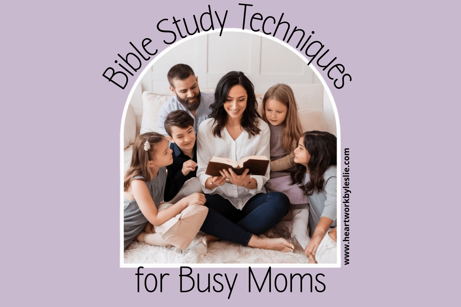 Bible Study Techniques for Moms: Transform Your Faith